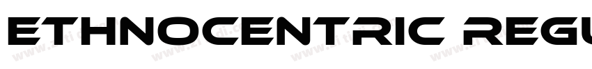 Ethnocentric Regular字体转换